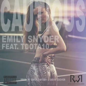 Cautious by Emily Snyder