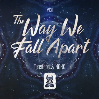 The Way We Fall Apart by NOHC