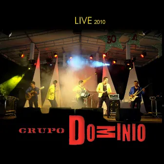 Live 2010 by Grupo Dominio