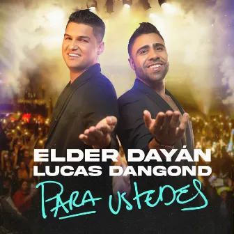 Para Ustedes by Elder Dayán Díaz