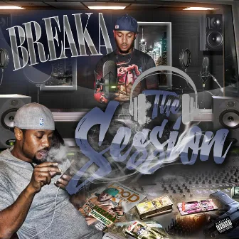 The Session by Breaka