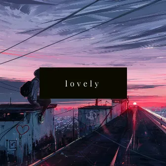 Lovely by Amine Maxwell