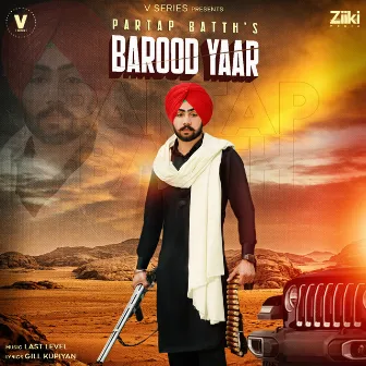 Barood Yaar by Partap Batth