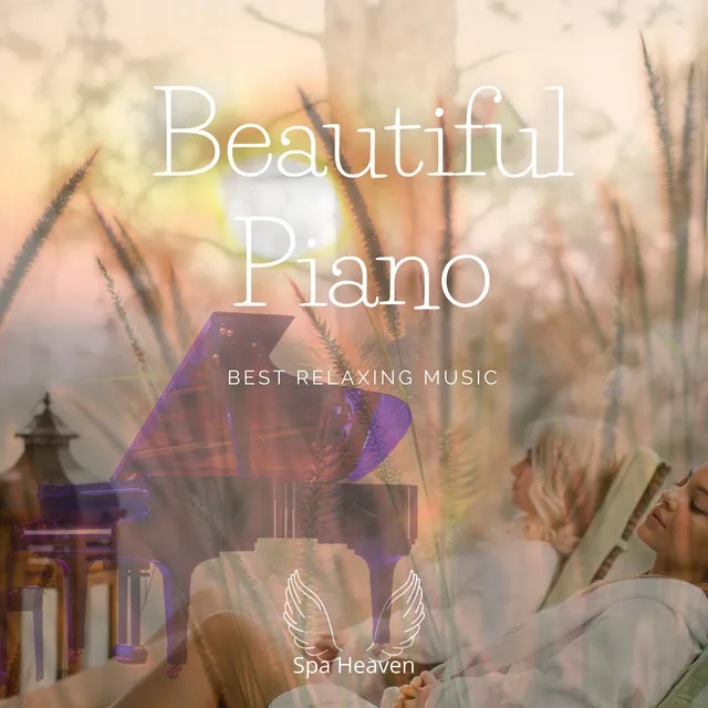 Beautiful Piano Sounds - Best Relaxing Music