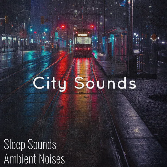 City Sounds for Sleeping