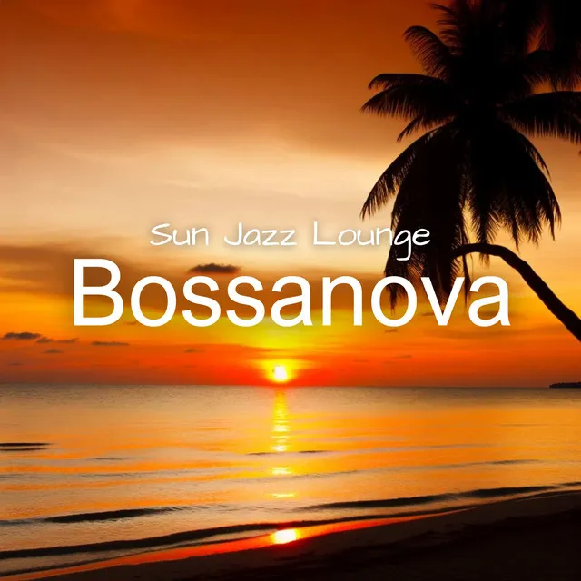 Bossa Nova Chill