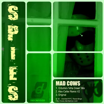 Spies by Mad Cows