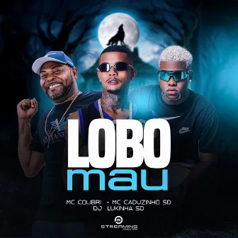 Lobo Mau by Dj Lukinha Sd