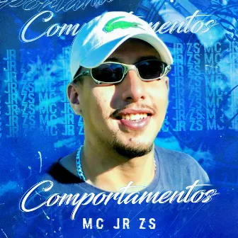 Comportamentos by MC Jr Zs