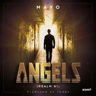 Angels (Psalm 91) by Mayo