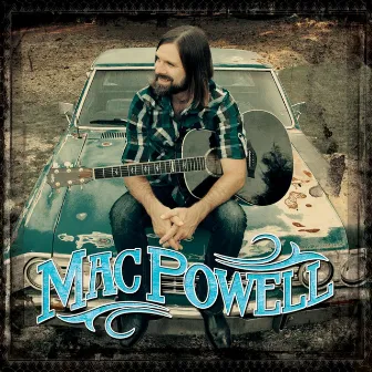 Mac Powell by Mac Powell