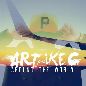 Around the World (feat. Ike C) by Art