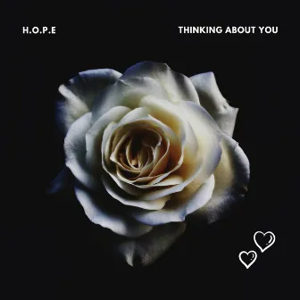 Thinking About You by H.O.P.E.