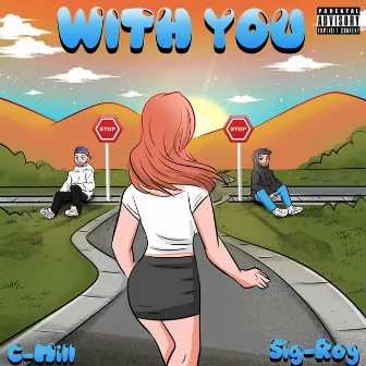 With You by C-Mill