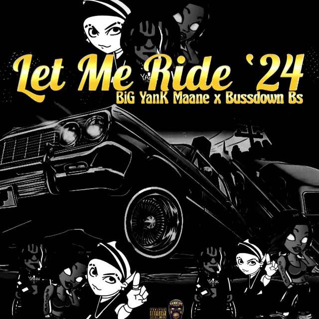 Let Me Ride '24