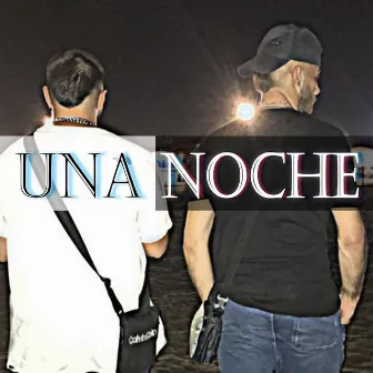 Una Noche by IVAN GG