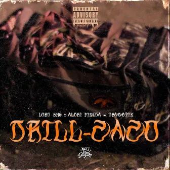 Drillzazo by Lord Bne