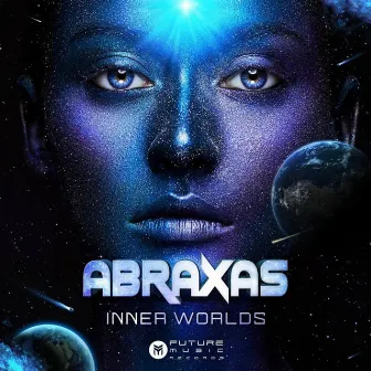 Inner Worlds by Abraxas