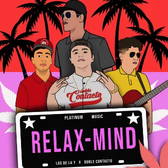 Relax Mind by Doble Contacto