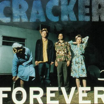 Forever by Cracker