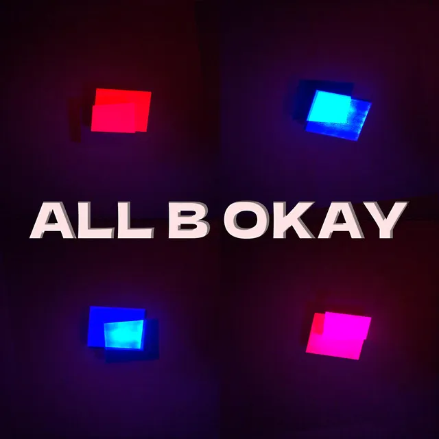 All B Okay