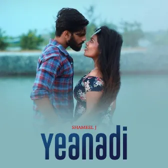 Yeanadi by Shameel J