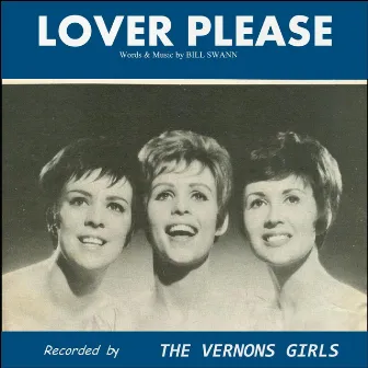 Lover Please by The Vernons Girls