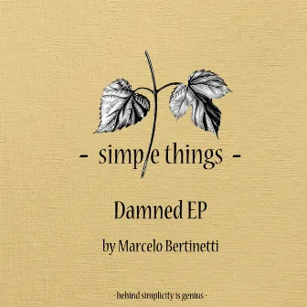 Damned EP by Marcelo Bertinetti