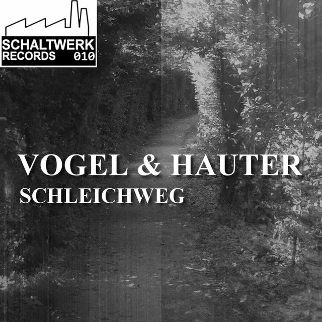 Schleichweg - Original Mix