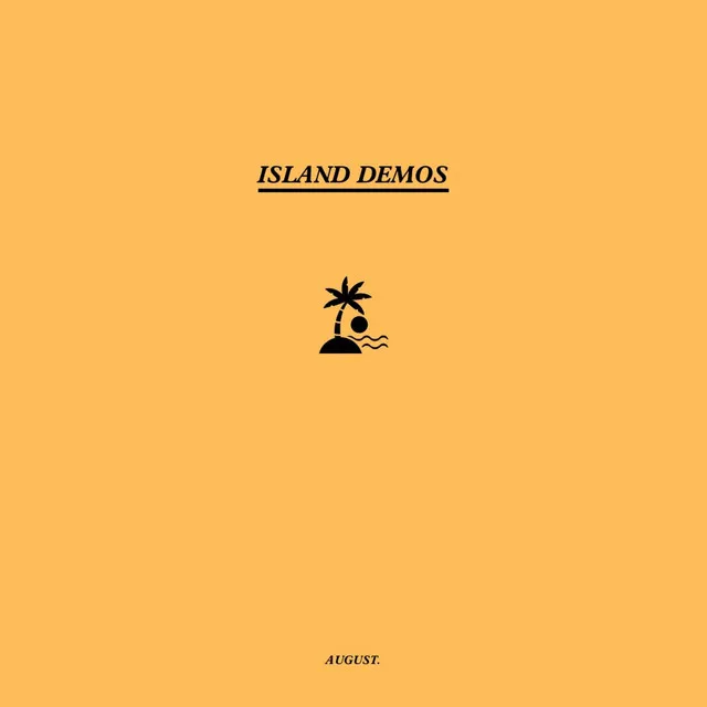 Island Demos