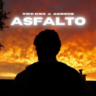 ASFALTO by The GMZ