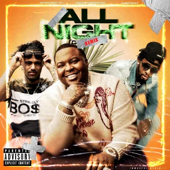 All Night (Remix) by Curtisay