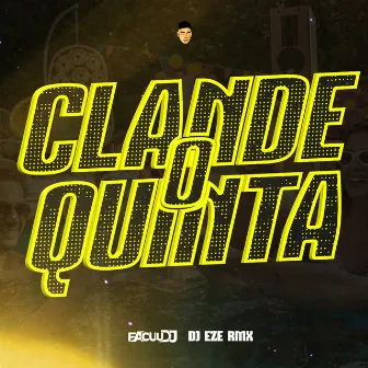 Clande O Quinta Rkt by DJ Eze Rmx