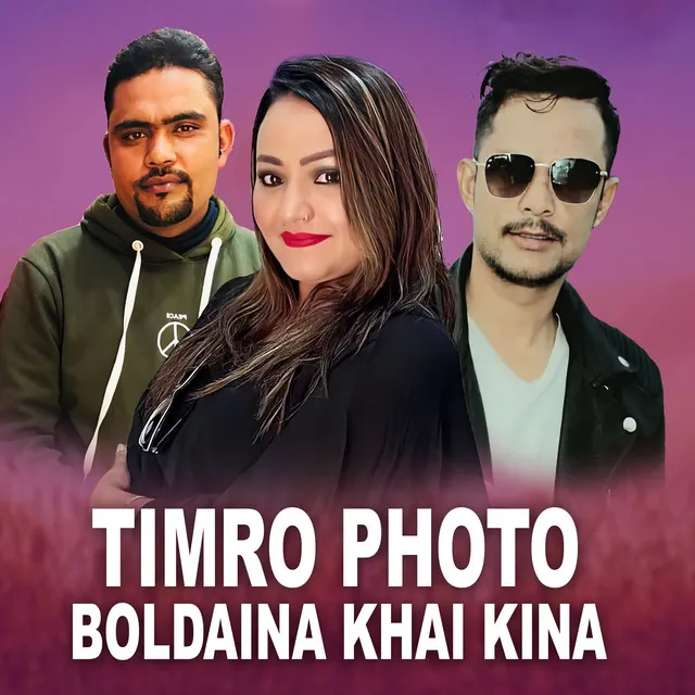 Timro Photo Boldaina Khai Kina