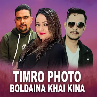 Timro Photo Boldaina Khai Kina by Udhav Karki