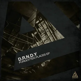 Forgotten Places EP by D.R.N.D.Y