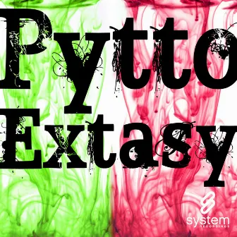 Extasy EP by Pytto