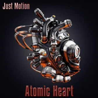 Atomic Heart by Just Motion