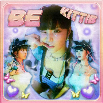 BE by KittiB