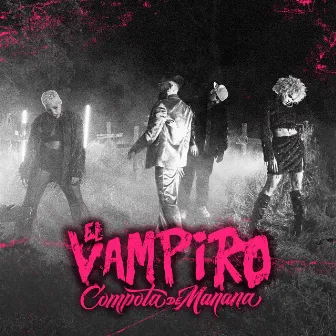 El Vampiro by Compota de Manana