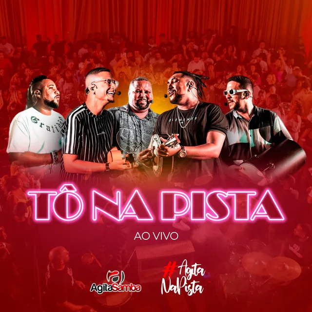 Tô Na Pista - AgitaNaPista, Ao Vivo