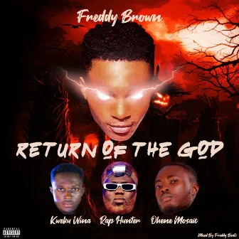 Return Of The God by Freddy Brown