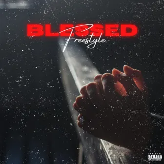 Blessed (Freestyle) by Aspy