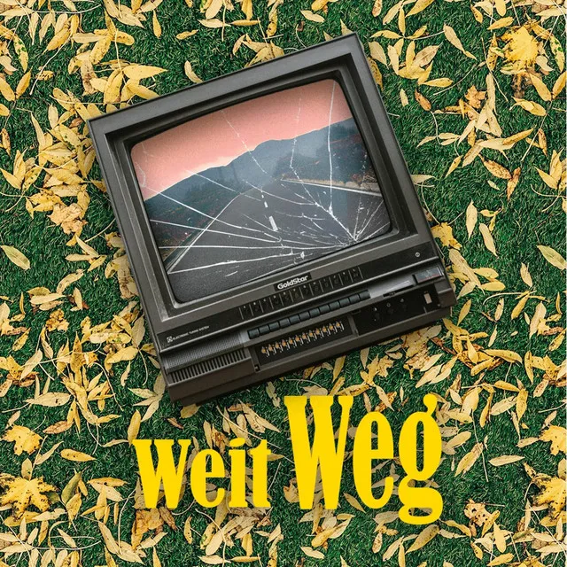 Weit Weg