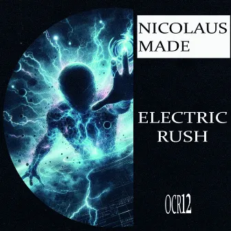 Electric Rush by Nicolaus Made