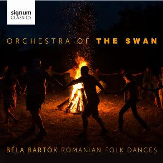 Bartók: Romanian Folk Dances, Sz. 56 by Orchestra of the Swan