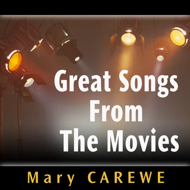 Mary Carewe Sings Great Songs from the Movies