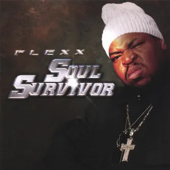 SOUL SURVIVOR by Flexx