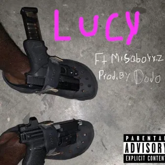 Lucy by Lil $amped