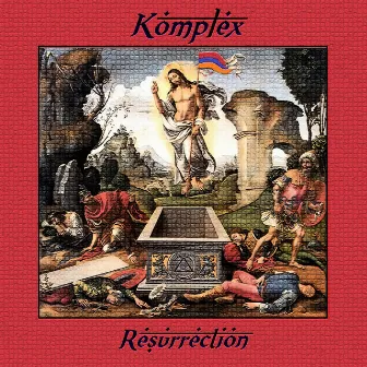 Resurrection by Komplex